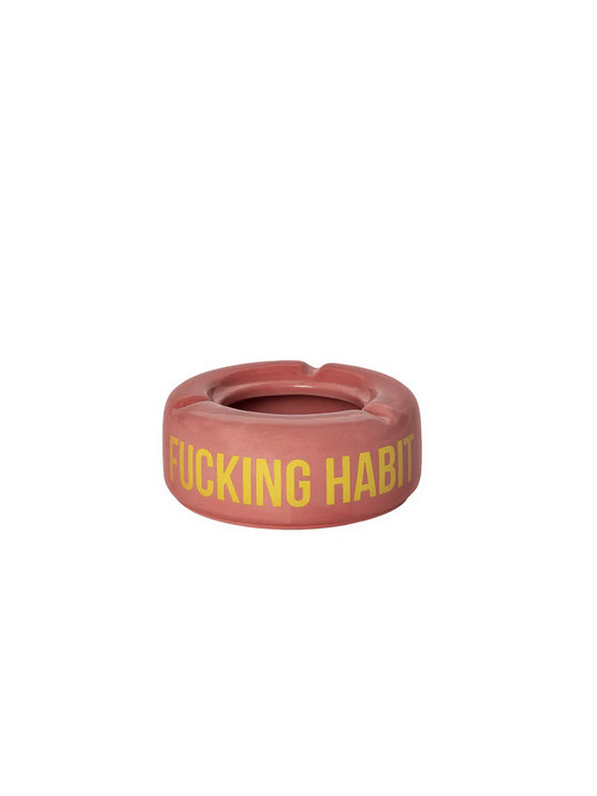 Ashtray Fucking habit pink