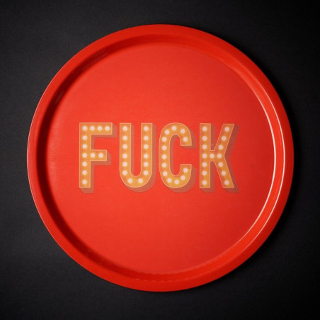 Plateau FUCK rond
